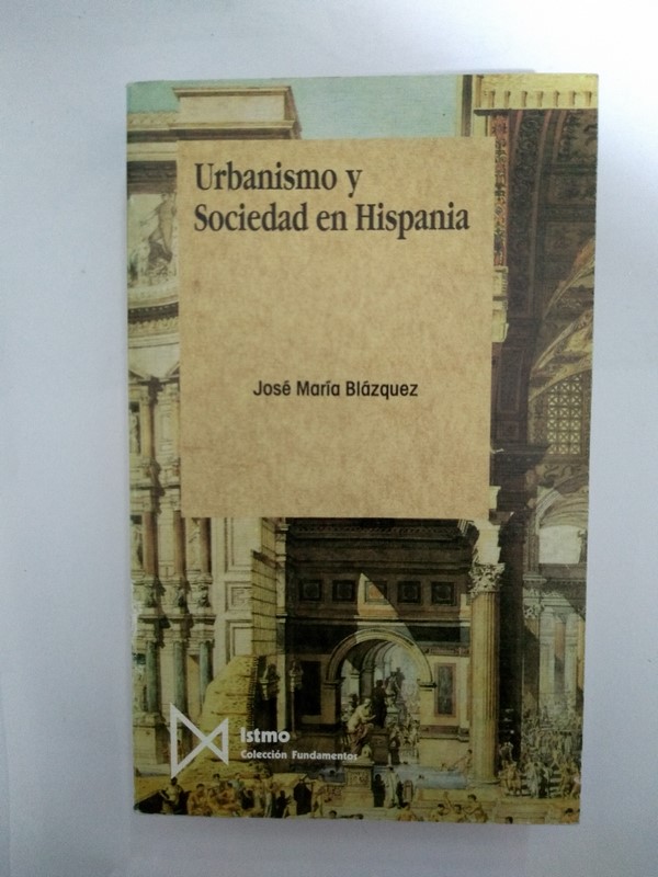 Urbanismo y Sociedad en Hispania
