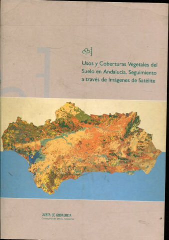 USOS Y COBERTURAS VEGETALES DEL SUELO EN ANDALUCÍA.