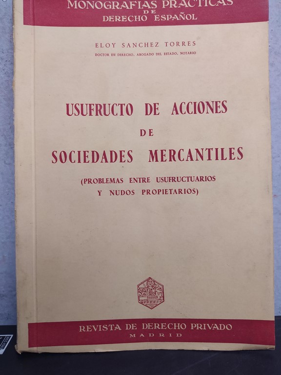 USUFRUCTO DE ACCIONES  DE SOCIEDADES MERCANTILES