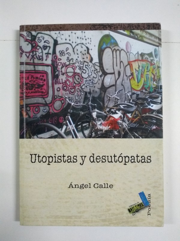 Utopistas y desutópatas