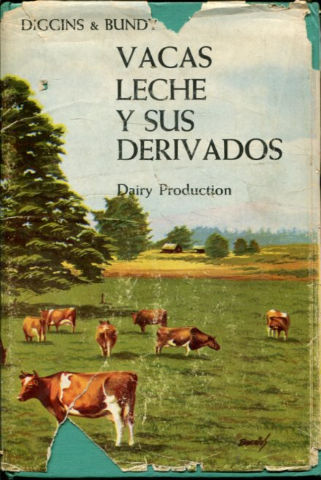 VACAS, LECHE Y SUS DERIVADOS.