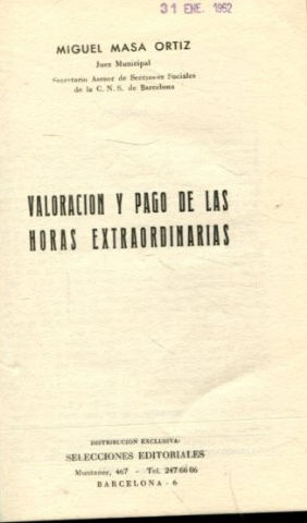 VALORACION Y PAGO DE LAS HORAS EXTRAORDINARIAS.