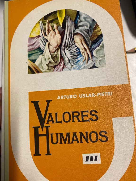 VALORES HUMANOS (BIOGRAFIAS Y EVOCACIONES).  III.