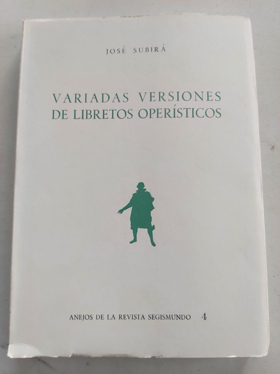 VARIADAS VERSIONES DE LIBRETOS OPERÍSTICOS.