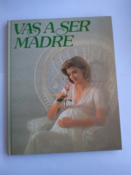 Vas a ser madre