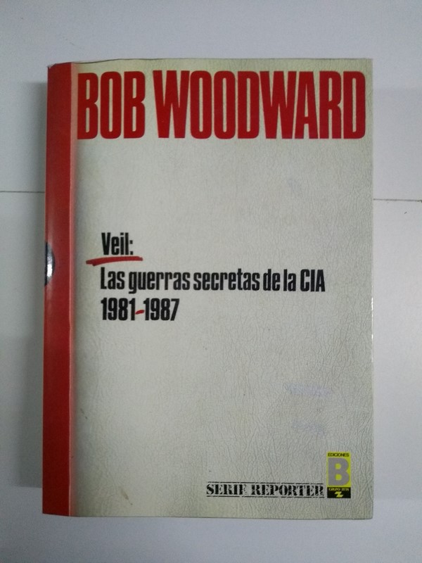 Veil: Las guerras secretas de la CIA 1981 – 1987