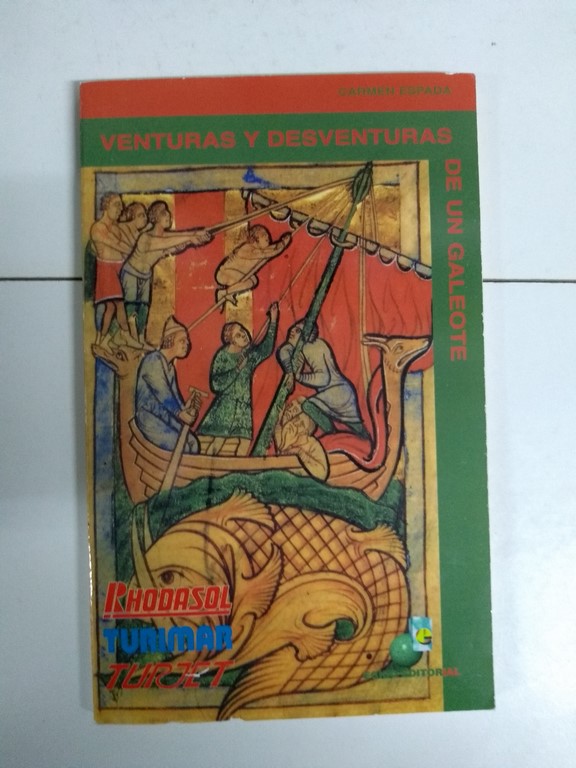 Venturas y desventuras de un galeote