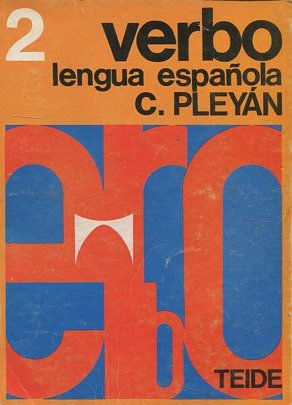 VERBO. LENGUA ESPAÑOLA 2.