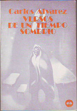 VERSOS DE UN TIEMPO SOMBRÍO.