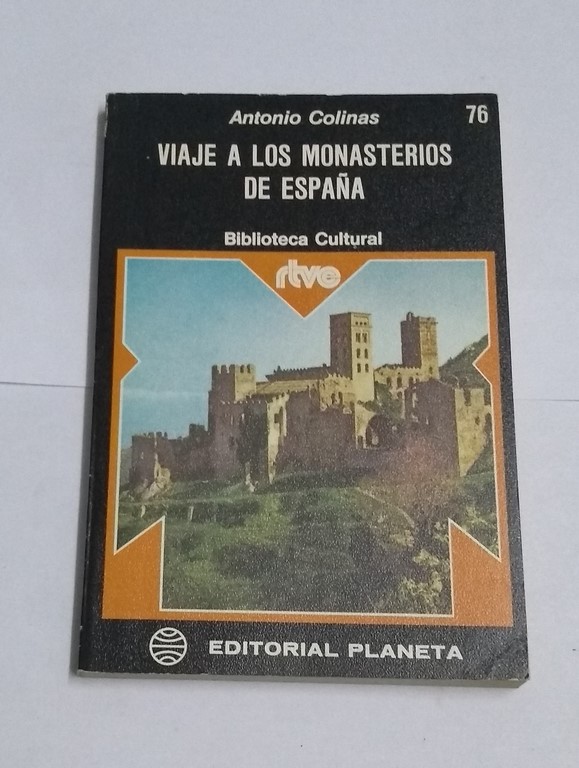 Viaje a los monasterios de España