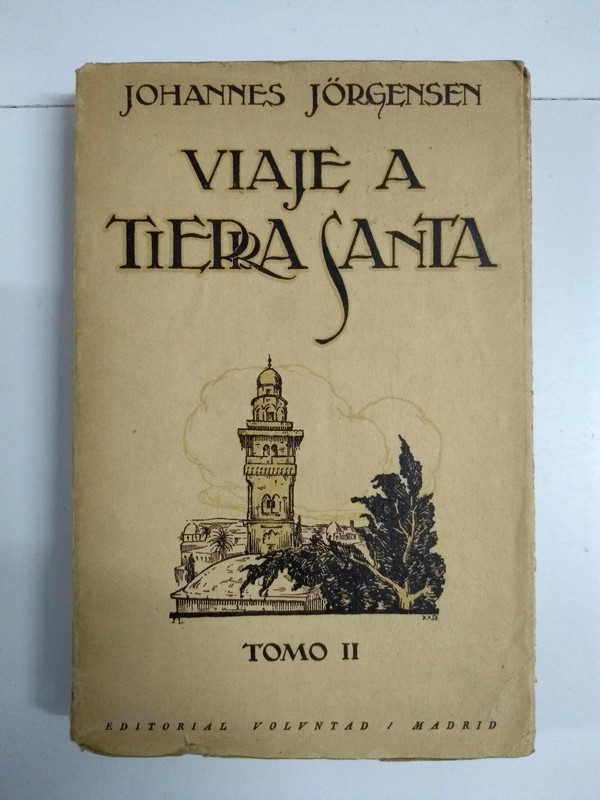 Viaje a Tierra Santa, II