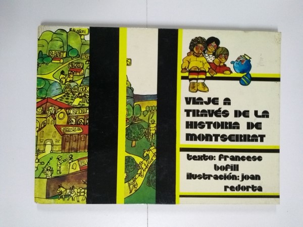 Viaje a través de la historia de Montserrat