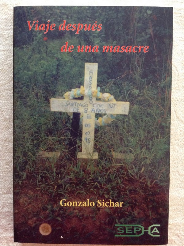 Viaje después de una masacre
