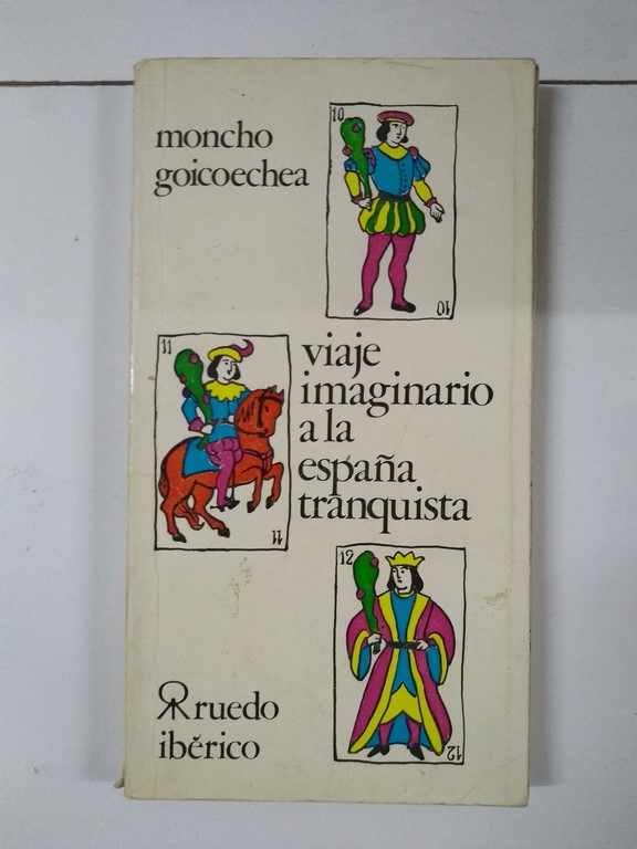 Viaje imaginario a la España tranquista