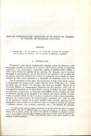 VIAS DE COMUNICACION TERRESTRE EN EL REINO DE TOLEDO: EL PUENTE DE ESCALONA (1479-1504).