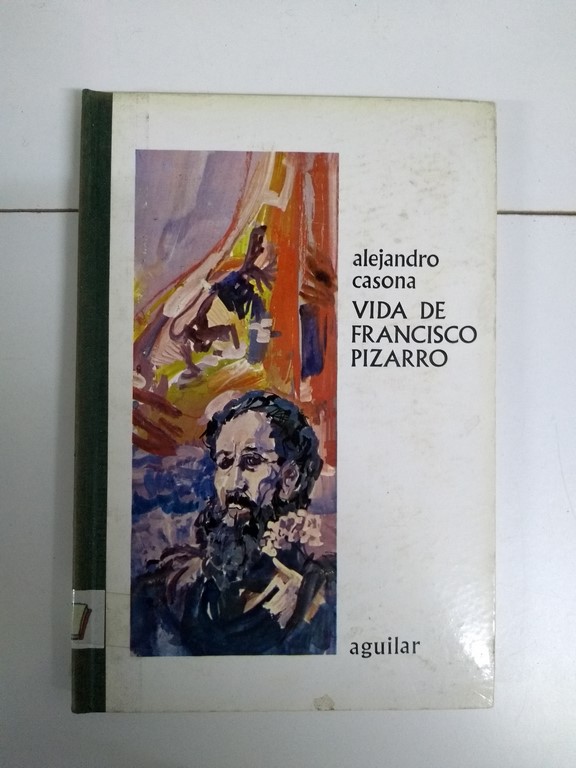 Vida de Francisco Pizarro