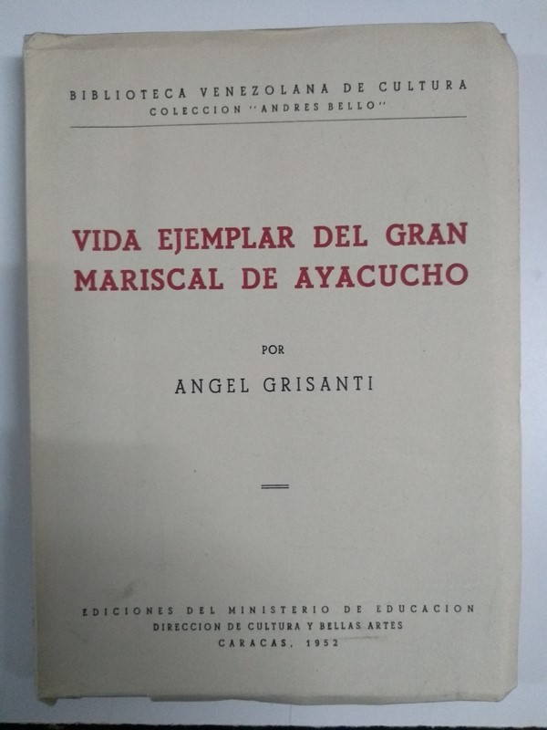 Vida ejemplar del gran Mariscal de Ayacucho