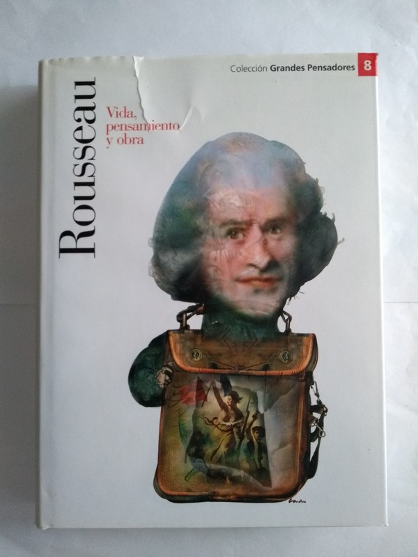 Vida, pensamiento y obra Rousseau