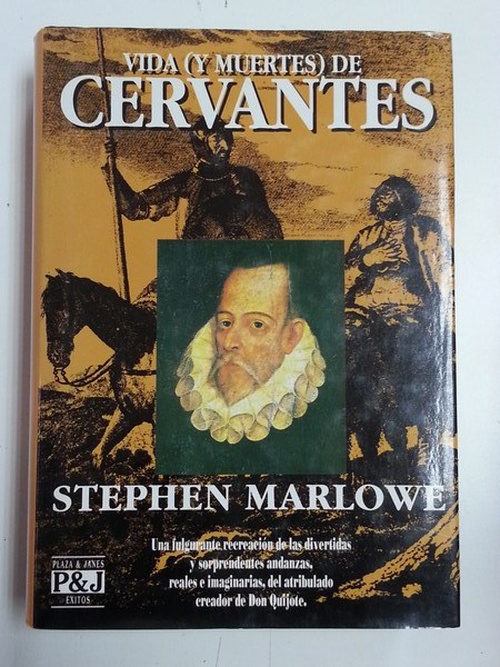 Vida (y muertes) de Cervantes