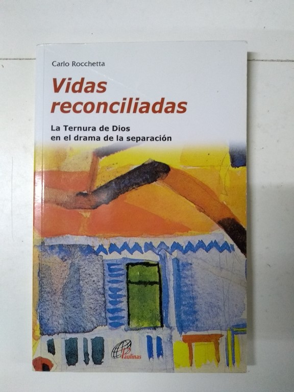 Vidas reconciliadas