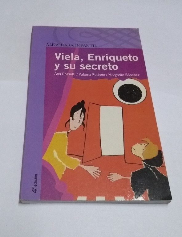 Viela, Enriqueto y su secreto