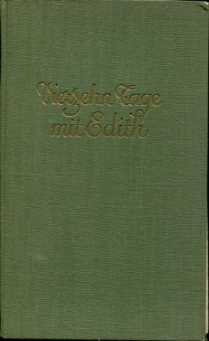 VIERZEHN TAGE MIT EDITH.