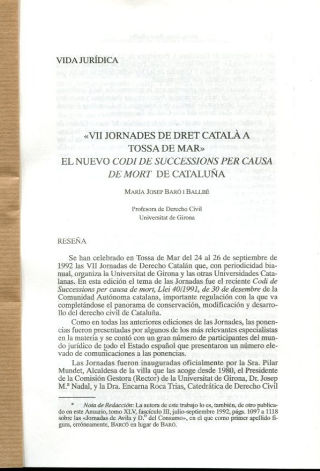 VII JORNADES DE DRET CATALA A TOSSA DE MAR. EL NUEVO CODI DE SUCCESSIONS PER CAUSA DE MORT DE CATALUÑA.