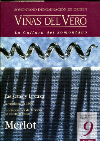 VIÑAS DEL VERO. SOTOMONTANO DENOMINACION DE ORIGEN. LA CULTURA DEL SOTOMONTANO. Nº 9.