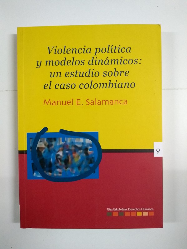 Violencia política y modelos dinámicos: un estudio sobre el caso colombiano