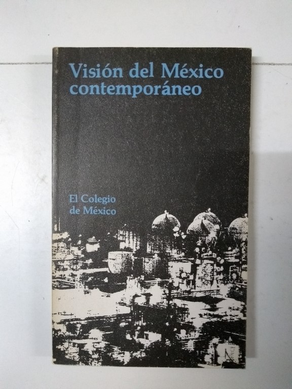 Visión del México contemporáneo