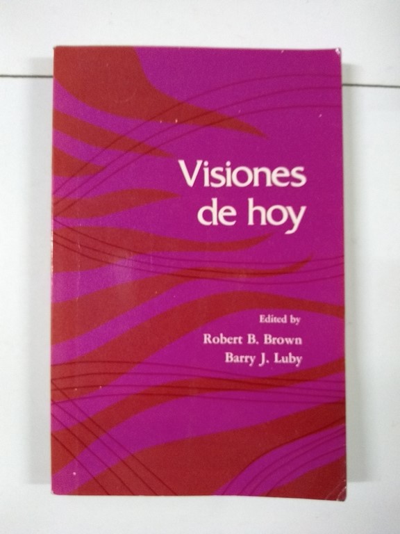 Visiones de hoy