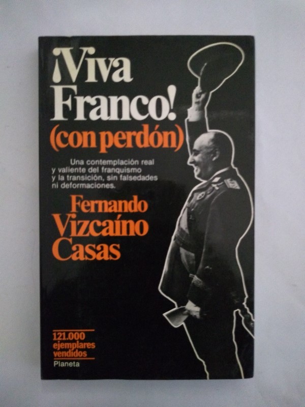 ¡Viva Franco! (Con perdon)