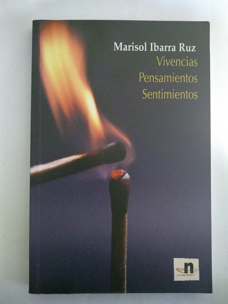 Vivencias. Pensamientos. Sentimientos