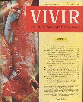 VIVIR CONSEJOS PARA VIVIR CON SALUD. VOL: IV-FASC. 37.