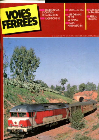 VOIES FERREES. Nº 40. MARS-AVRIL 1987. BOURBONNAIS EVOLUTION DE LA TRACTION. RADIATIONS 86. DU PCC AU TAG. LES CHEMINS DE FER DU MAROC
