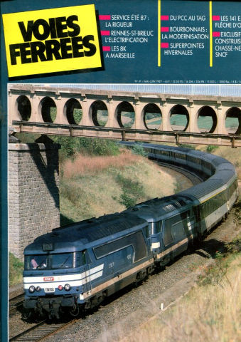 VOIES FERREES. Nº 41. MAI- JUN 1987. SERVICE ETE 87:LA RIGUEUR. RENNES-ST-BRIEUC LÉLECTRIFICATION. LES 8K A MARSEILLE.