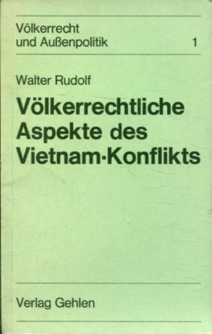 VOLKERRECHTLICHE ASPEKTE DES VIETNAM-KONFLIKTS.