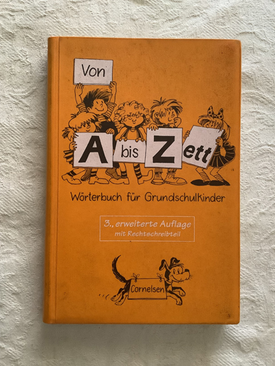 Von A bis Z ett. Wöterbuch für Grundschulkinder