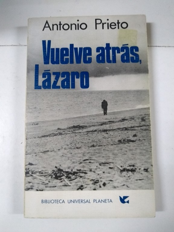 Vuelve atrás Lázaro