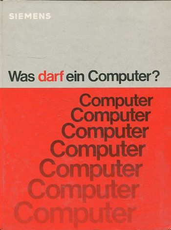 WAS DARF EIN COMPUTER?