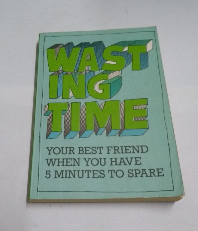 Wasting Time