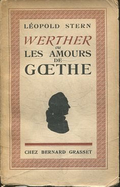 WERTHER OU LES AMOURS DE GOETHE.