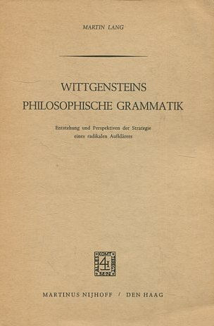 WITTGENSTEINS PHILOSOPHISCHE GRAMMATIK.