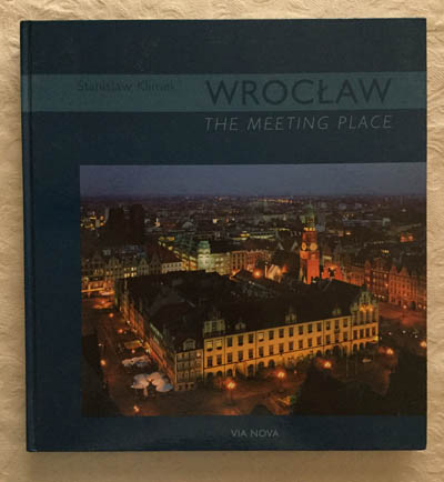 Wroclaw. The meeting place