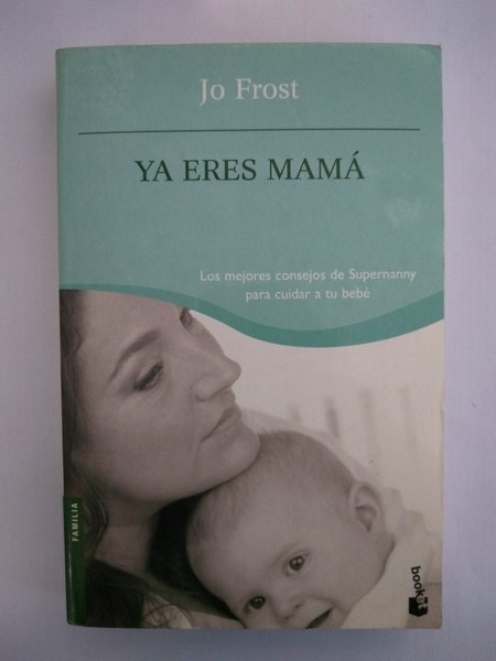 Ya eres mama