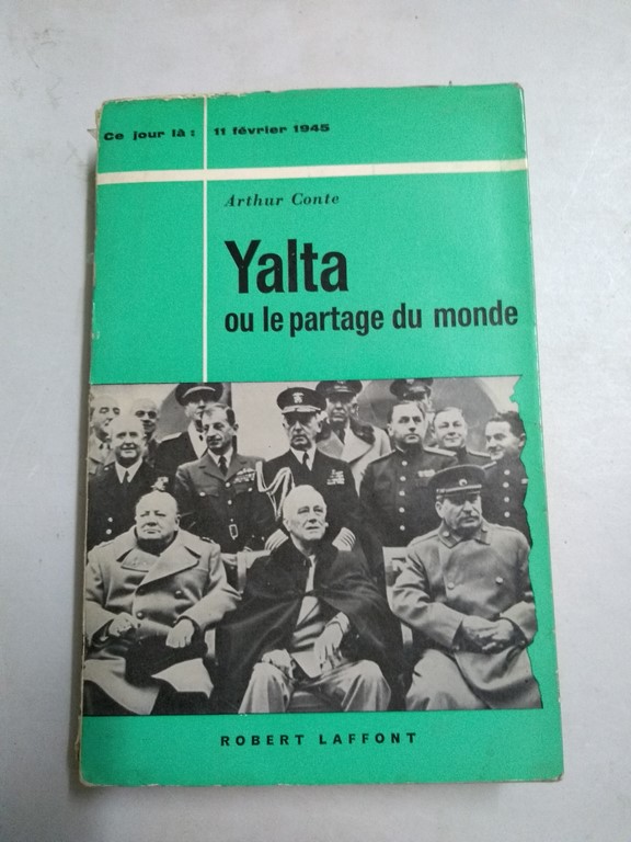 Yalta ou le partage du monde