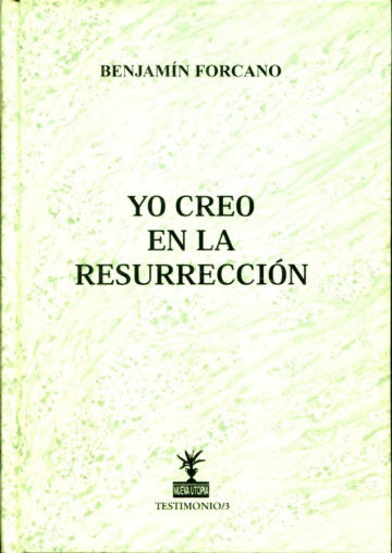 YO CREO EN LA RESURRECCION.