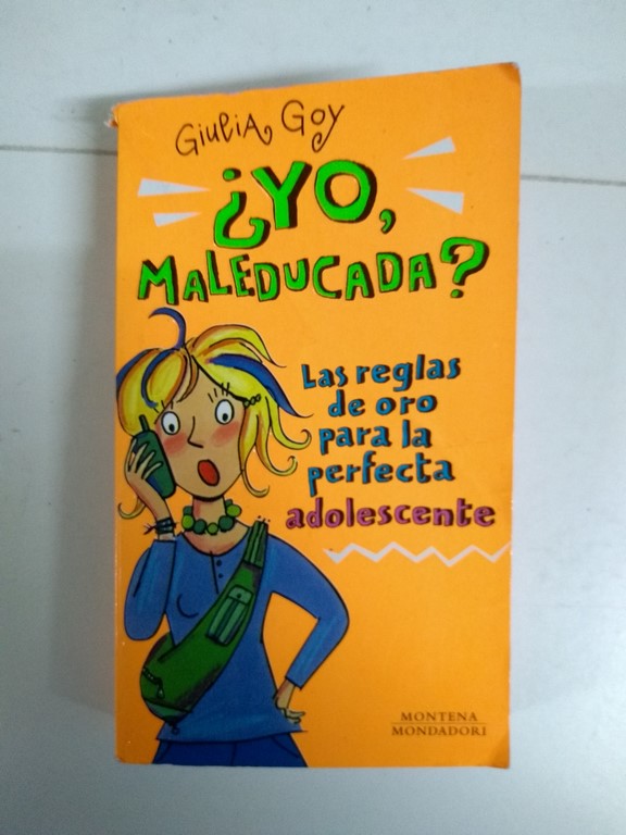 ¿Yo, maleducada?