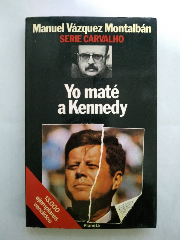 Yo maté a Kennedy