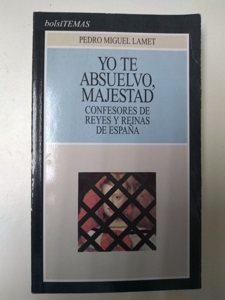 Yo te absuelvo, Majestad